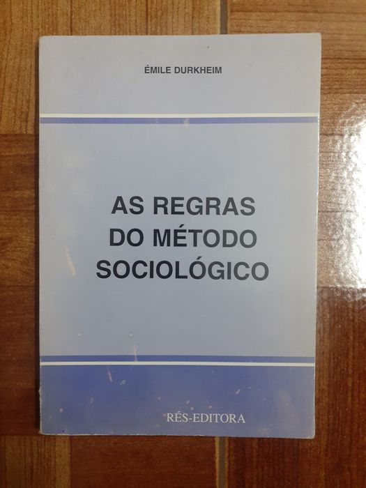 A regras do método sociológico, E. Durkheim