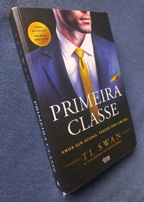 Primeira Classe - T L Swan (The Miles High Club - Livro 1)