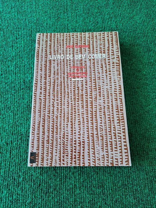 Livro de Bem Comer - José Quitério