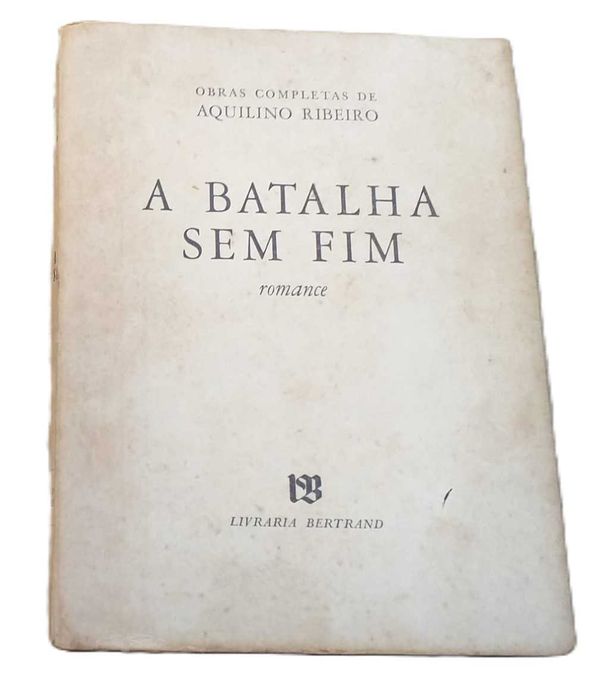 A Batalha Sem Fim, de Aquilino Ribeiro