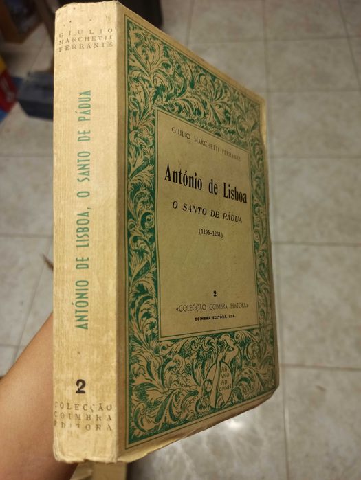 Livro "António de Lisboa: O Santo de Pádua (1195 a 1231)" de 1963
