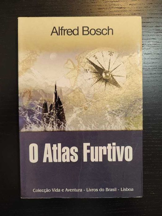 (Env. Incluído) O Atlas Furtivo de Alfred Bosch