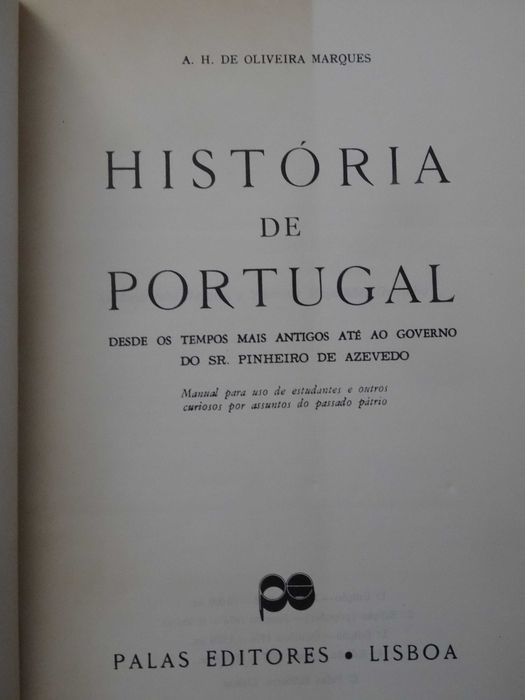 História de Portugal de A. H. de Oliveira Marques - 2 Volumes