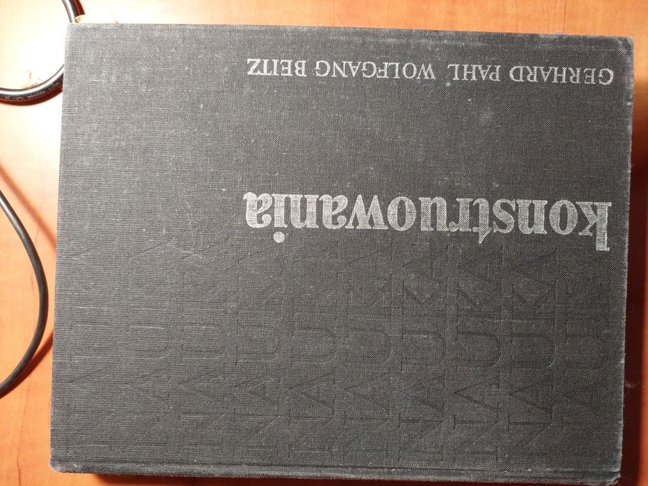 Gerard Pahl Wolfgang Beitz Nauka Konstruowania