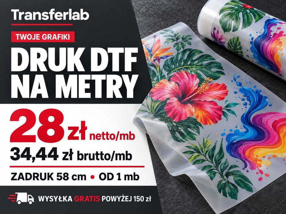 Druk DTF 58 cm – Twoje grafiki – 28 zł netto/mb