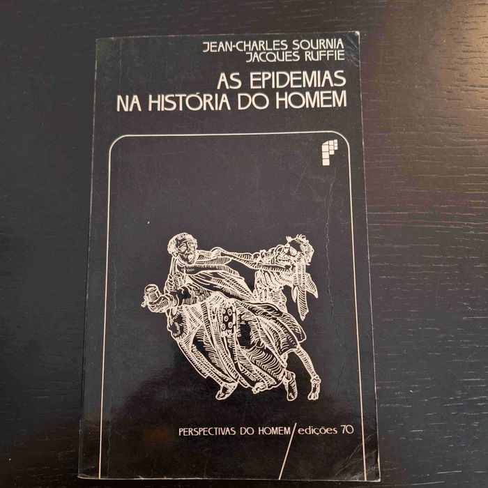 As Epidemias na História do Homem - Col. Perspectivas do Homem