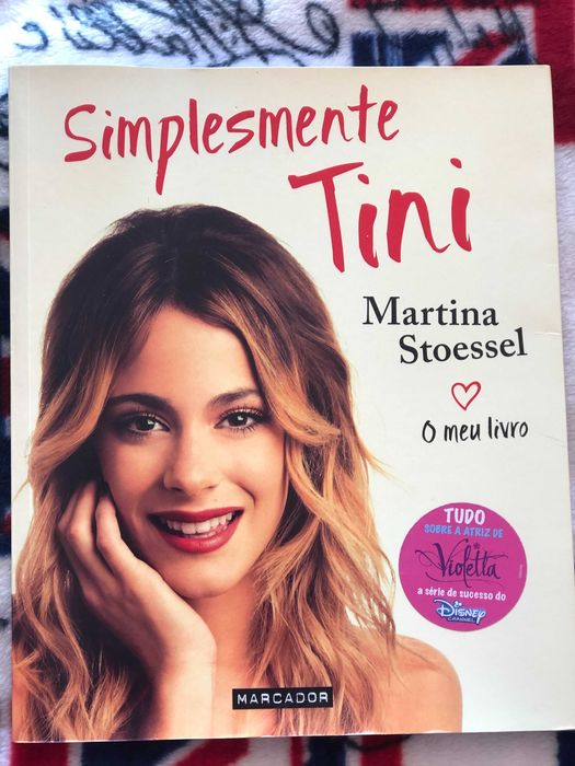 Livro Simplesmente Tini - Martina Stoessel (Série Violetta - Disney)