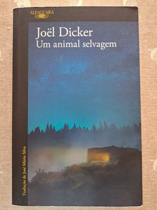 Um animal selvagem - Joel Dicker
