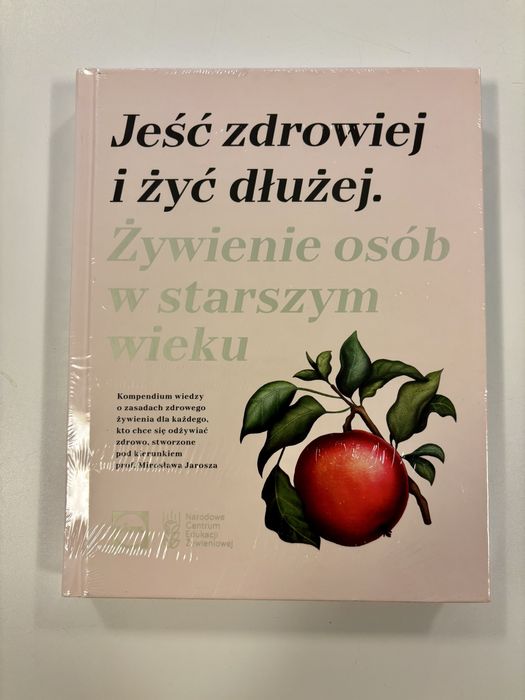Książka - Jeść zdrowiej i żyć dłużej.