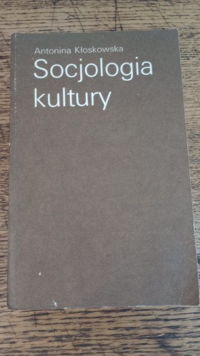 Socjologia kultury. Antonina Kłosowska