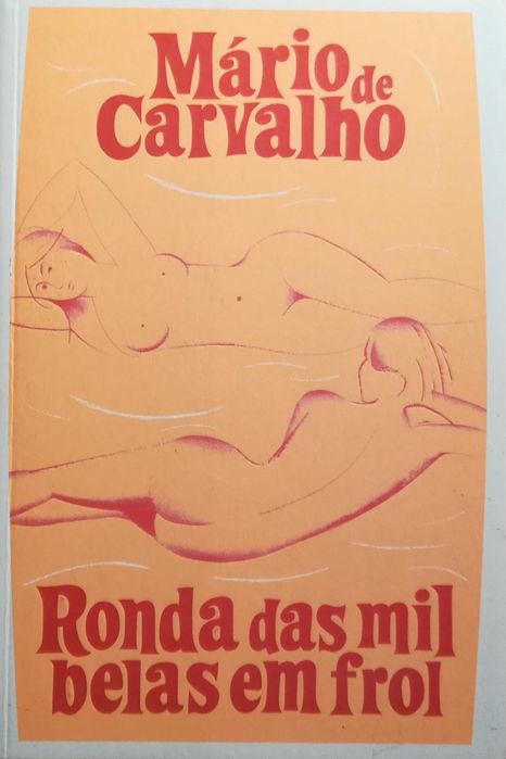 Livro - Ronda das Mil Belas em Frol - Mário de Carvalho
