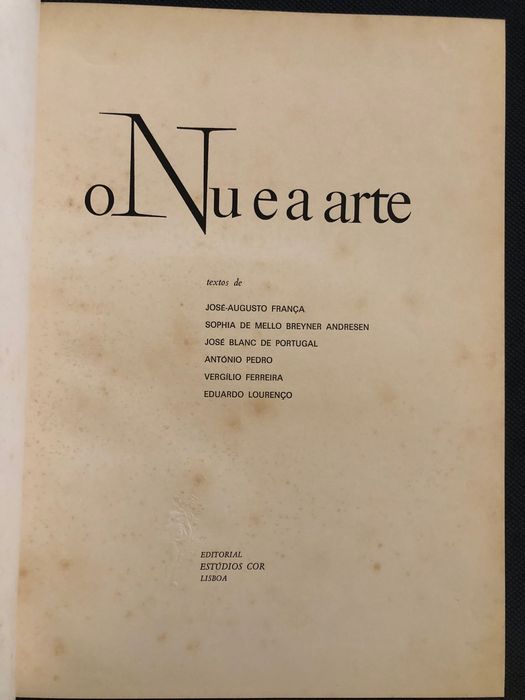 O Nu e a Arte (J .A. França-Sophia-António Pedro-Eduardo Lourenço)