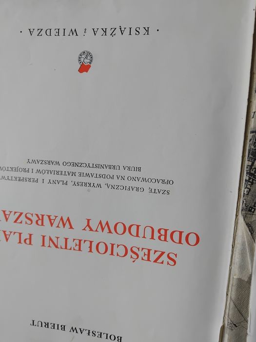 Książka p.t: sześcioletni plan odbudowy WarszawyB.Bierut"z 1949 roku