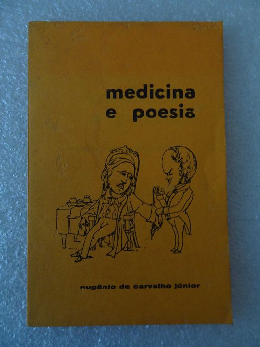 Livro Medicina e Poesia Eugénio de Carvalho Junior