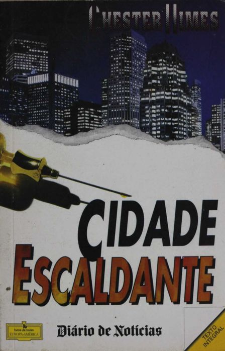 Cidade Escaldante - Chester Himes