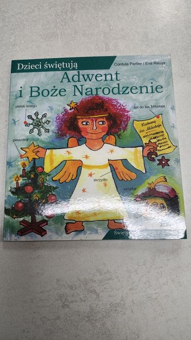 Dzieci świętują Adwent i Boże Narodzenie. C. Pertler, E. Reuys