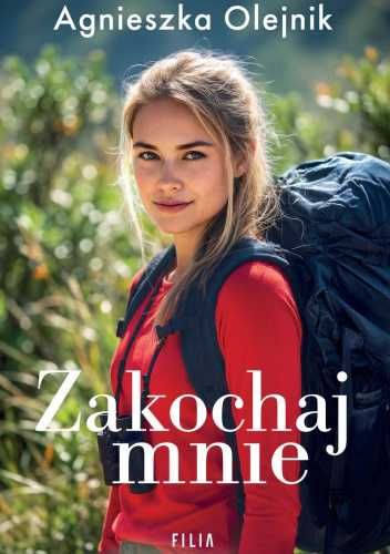 Zakochaj mnie - Agnieszka Olejnik