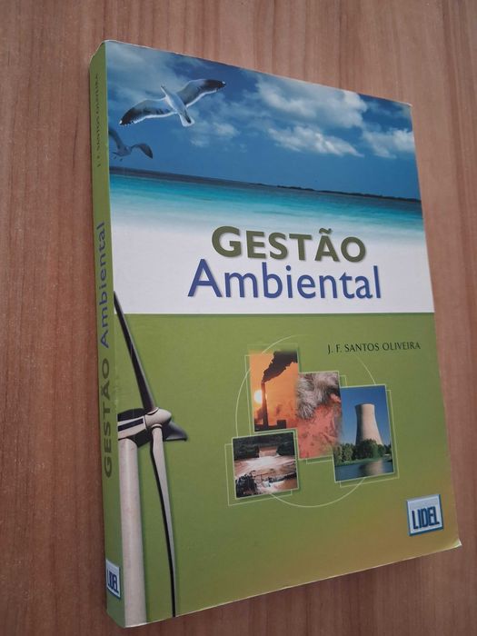 Livro Gestão Ambiental – J. F. Santos Oliveira (Lidel) – Como Novo