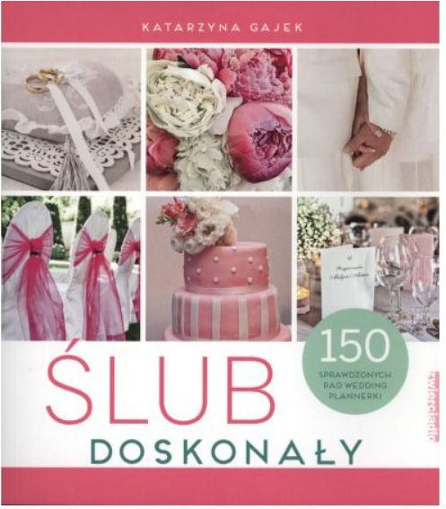 Książka ślub doskonały Katarzyna Gajek prezent na ślub prezent wesele