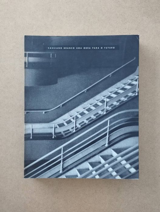 Cassiano Branco - Uma Obra Para O Futuro