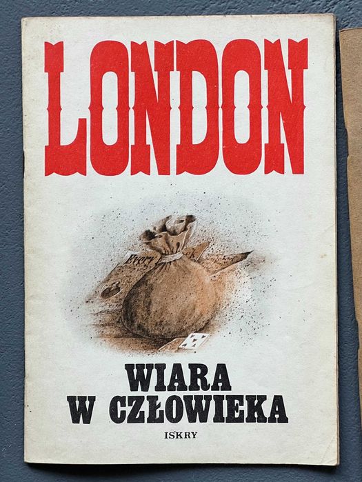 Jack London "Wiara w człowieka"