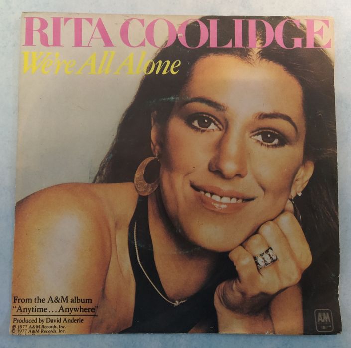 Vinyl Single: Rita Coolidge - "We're All Alone"