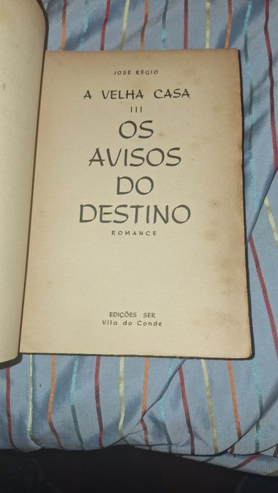José Régio a velha casa os avisos do destino 1 edição