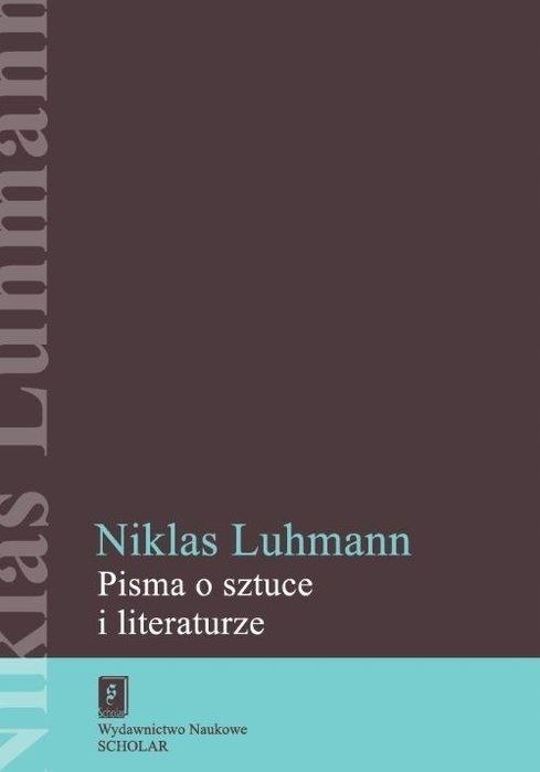 Pisma O Sztuce I Literaturze, Luhmann Niklas