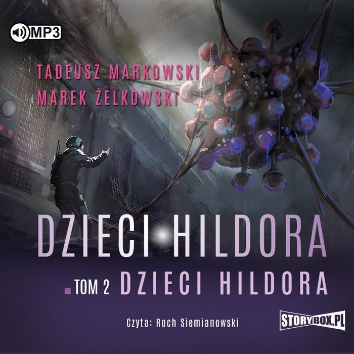 Cd Mp3 Dzieci Hildora. Tom 2  Tadeusz Markowski,Marek Żelkowski
