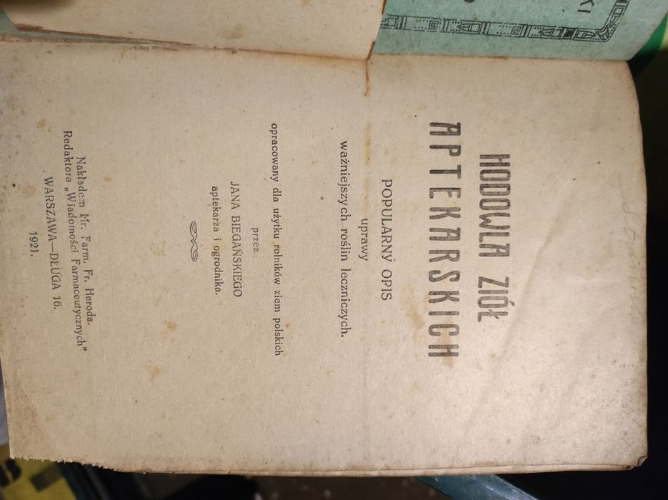 Hodowla ziół aptekarskich - J. Biegański - 1921 rok