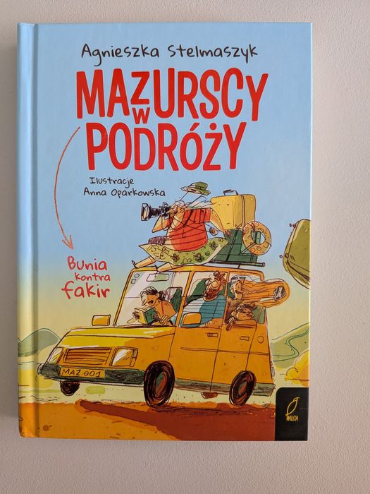 Mazurscy w podróży Agnieszka Stelmaszyk