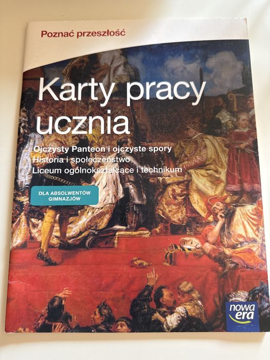 Karty pracy ucznia ojczysty panteon i ojczyste spory hudtoria i społeczeństwo