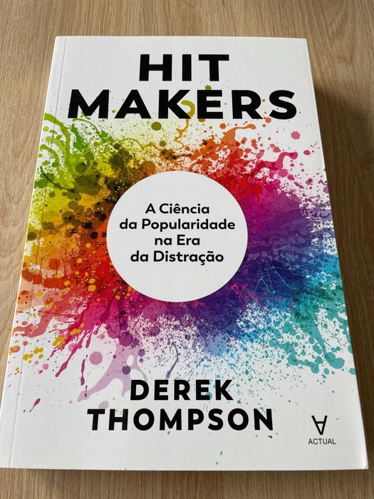 Hit Makers - A Ciência da Popularidade na Era da Distracção