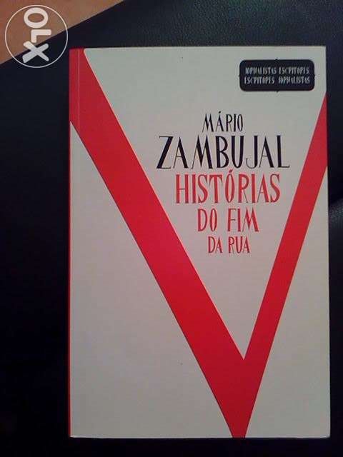 Mario Zambujal - Histórias do fim da Rua