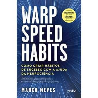 Warp Speed Habits - Como criar hábitos de sucesso com a ajuda da..