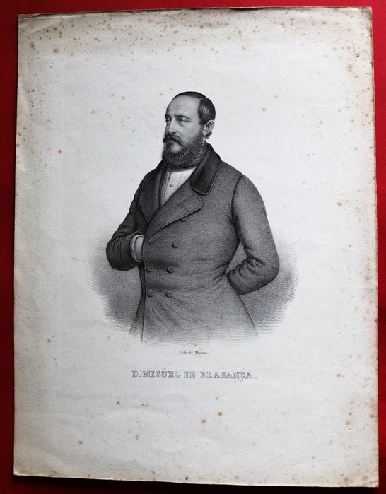 D. Miguel de Bragança, bela litografia de Maurin