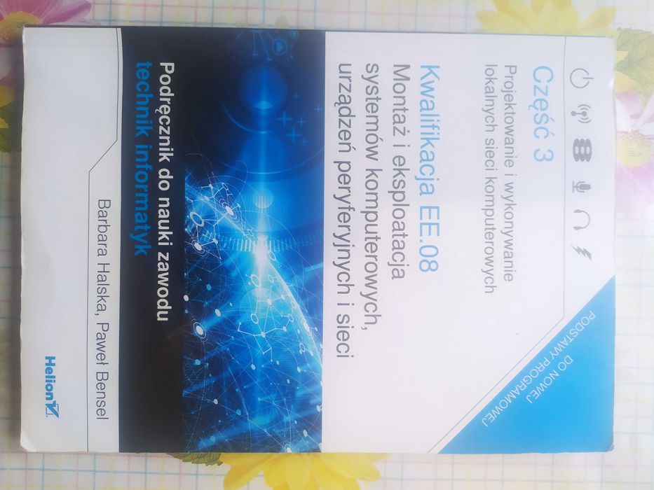 Podręcznik Kwalifikacja EE.08 INF.02 Projektowanie i wykonywanie sieci