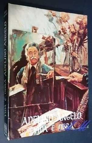 Adelino Ângelo : Vida e Obra