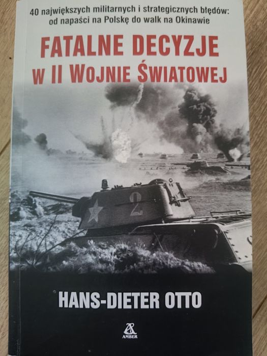 Fatalne decyzję w II wojnie światowej