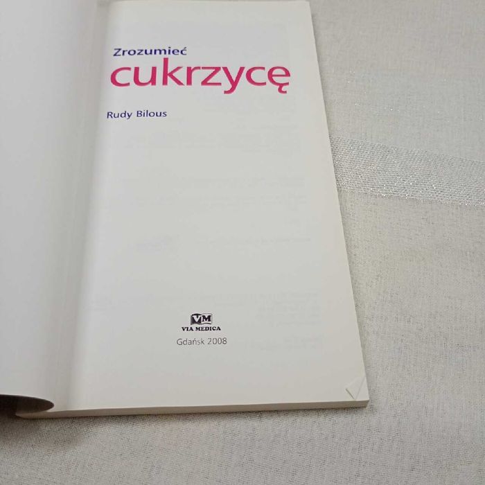 Zrozumieć cukrzycę. Rudy Bilous