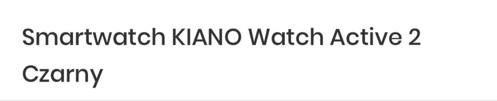 Zegarek KIANO ACTIVE smart watch
