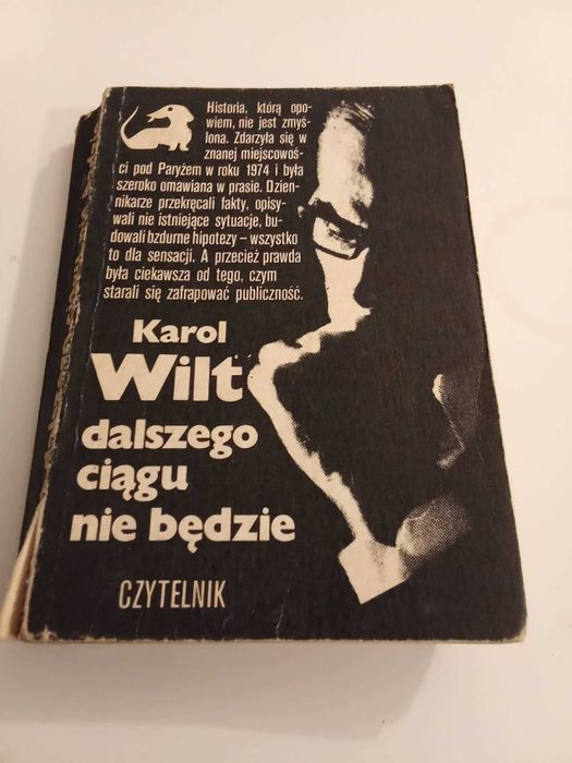Dalszego ciągu nie będzie Karol Wilt