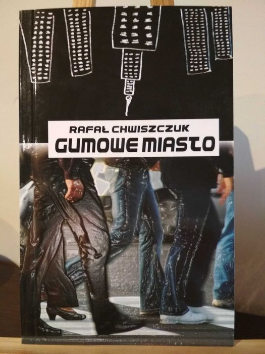 Rafał Chwiszczuk - Gumowe miasto NOWA