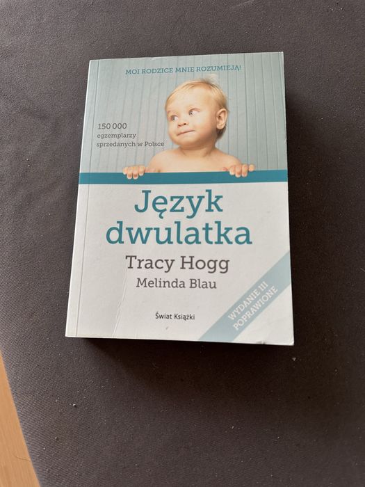 „Język dwulatka” Tracy Hogg