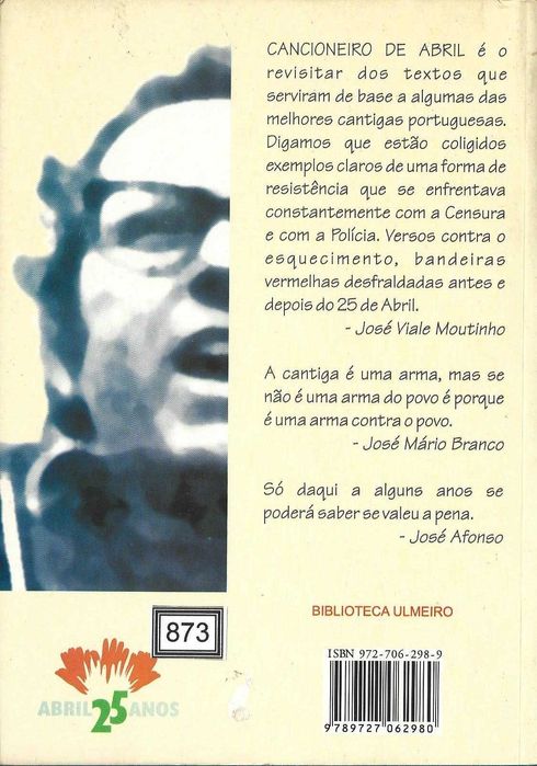 José Viale Moutinho	- - -		Cancioneiro de Abril	- - - - -	Livro
