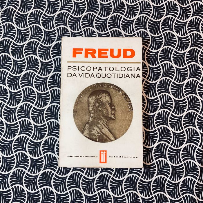 Psicopatologia da Vida Quotidiana - Sigmund Freud