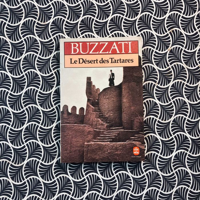 Le Désert des Tartares - Dino Buzzati