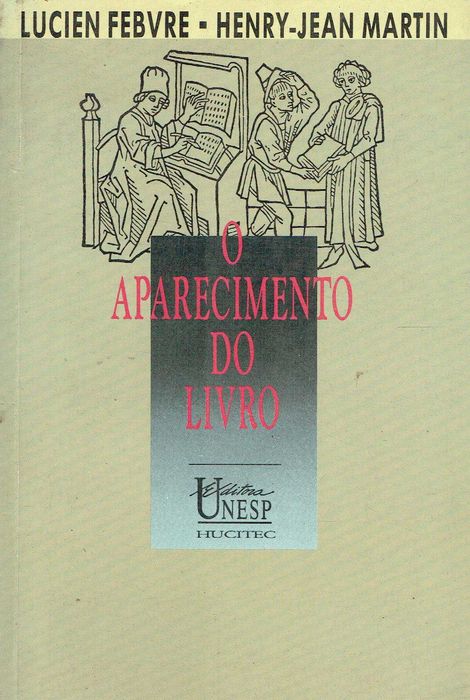 11036

O Aparecimento do Livro 
de Lucien Febvre