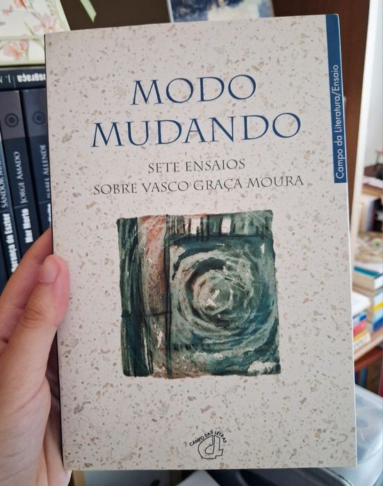 Modo Mudando: sete ensaios sobre Vasco Graça Moura