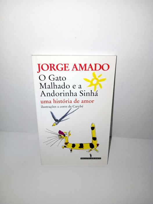 O Gato Malhado e a Andorinha Sinhá